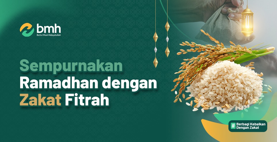 Tunaikan Zakat Fitrah, Sempurnakan Ramadhanmu - BMH NTT